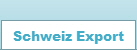 Schweiz Export
